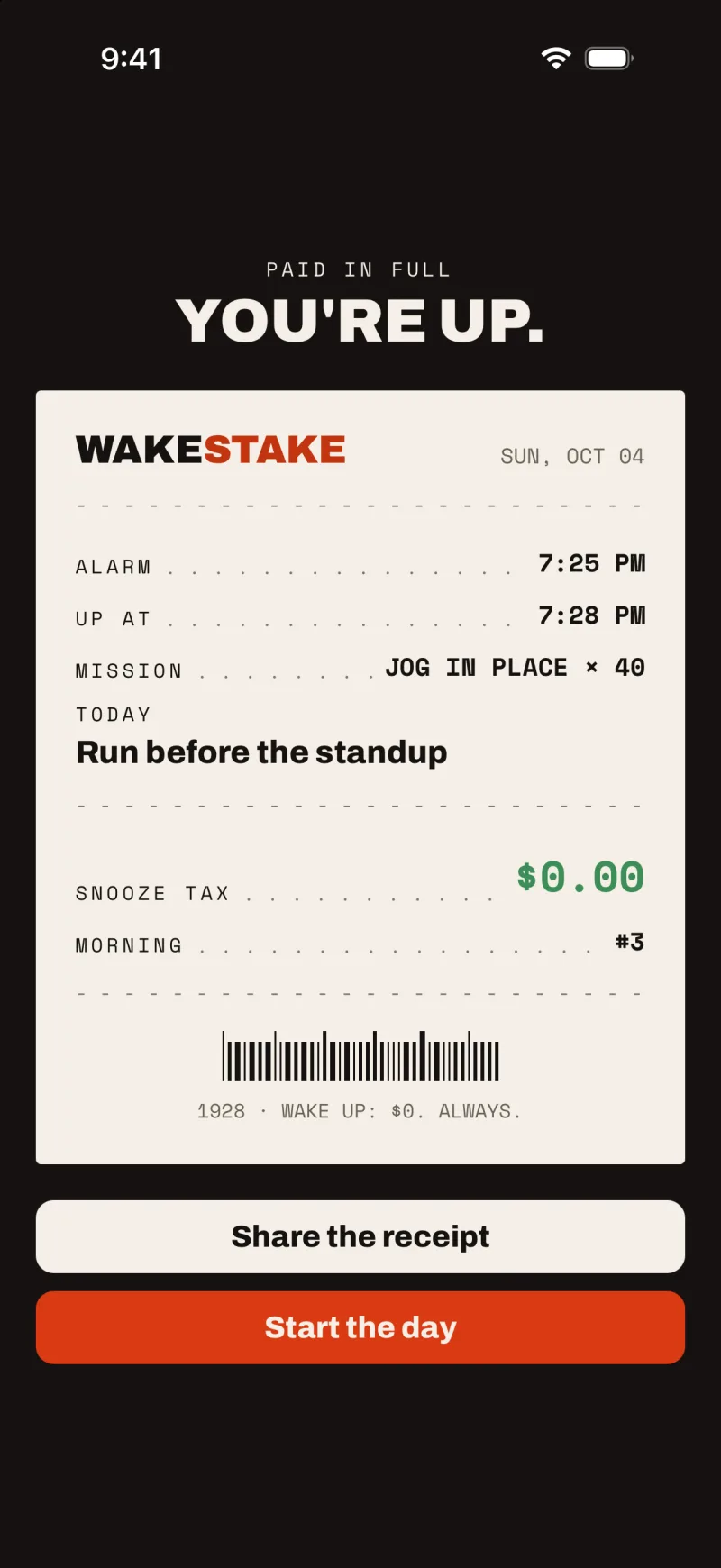 A WakeStake receipt: alarm, up at, mission, today's intention, snooze tax $0.00, morning number